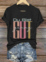Frauen-T-Shirt mit viralem Meme: Du bist gut genug – deutsche Affirmation