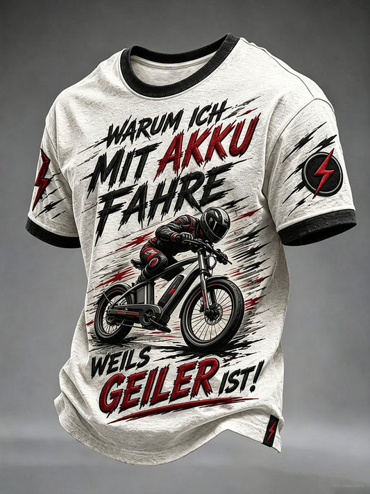 Herren-T-Shirt mit Kurzärmeln WARUM ICH MIT AKKU FAHRE WEILS GEILER IST