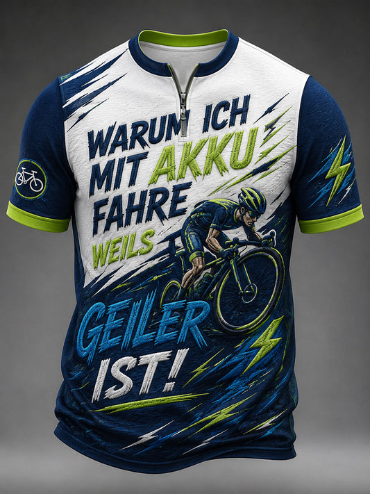 Herren-T-Shirt mit Reißverschluss und kurzen Ärmeln WARUM ICH MIT AKKU FAHRE WEIL'S GEILER IST