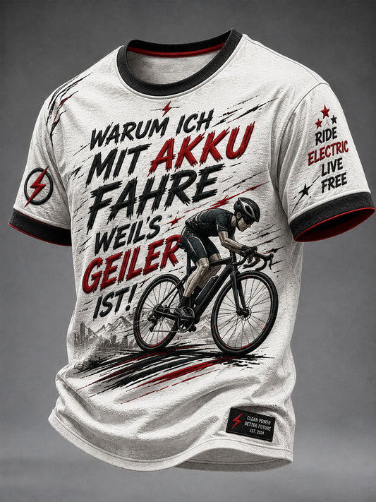 Herren-T-Shirt mit Kurzärmeln WARUM ICH MIT AKKU FAHRE WEIL'S GEILER IST