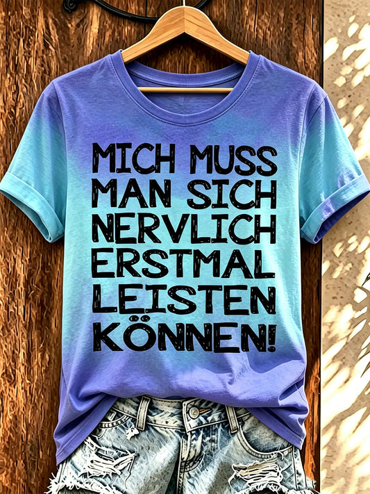Lustiges Freizeit-T-Shirt für Damen mit deutschem Spruch-Print